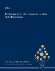 The Design of an ESL Academic Reading Skills Programme