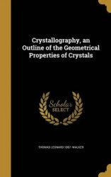CRYSTALLOGRAPHY AN OUTLINE OF