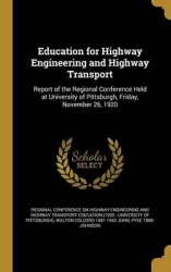Education for Highway Engineering and Highway Transport