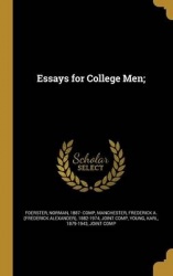 Essays for College Men;