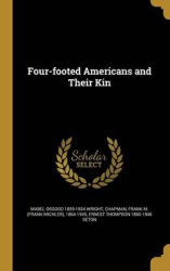 Four-footed Americans and Their Kin