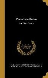 Francisca Reina - And Other Poems