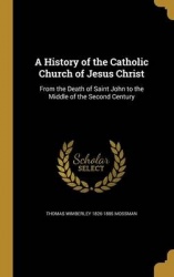 HIST OF THE CATH CHURCH OF JES