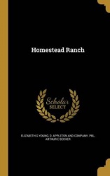 HOMESTEAD RANCH