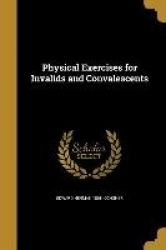 PHYSICAL EXERCISES FOR INVALID
