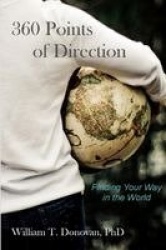 360 Points of Direction: Finding Your Way in the World