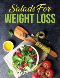 Salads - for Weight Loss