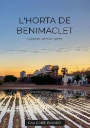 L'Horta de Benimaclet - Alqueries, camins i gents