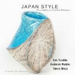 Japan Style - Contemporary Japanese Ceramics