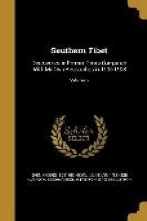 Southern Tibet: Discoveries in Former Times Compared With My Own Researches in 1906-1908; Volume 5
