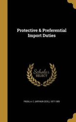 Protective & Preferential Import Duties