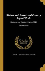 Status and Results of County Agent Work: Northern and Western States, 1921; Volume no.244