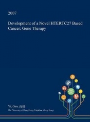 Development of a Novel Htertc27 Based Cancer - Gene Therapy