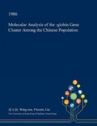 Molecular Analysis of the -Globin Gene Cluster Among the Chinese Population