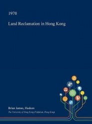 Land Reclamation in Hong Kong