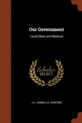Our Government: Local State and National
