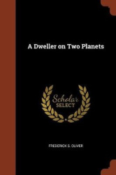 A Dweller on Two Planets
