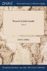 Howard - By John Gamble; Vol. II