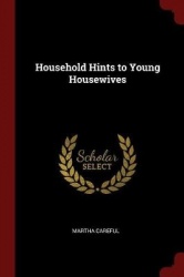 Household Hints to Young Housewives