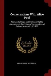 Conversations With Alice Paul: Woman Suffrage and the Equal Rights Amendment: Oral History Transcript / and Related Material, 19