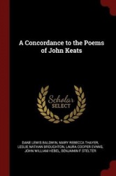 A Concordance to the Poems of John Keats