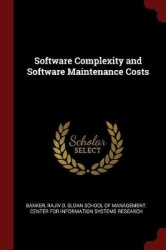 Software Complexity and Software Maintenance Costs