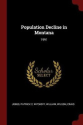 Population Decline in Montana - 1991