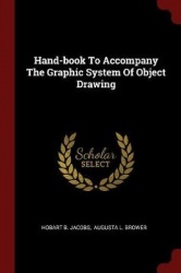 Hand-Book to Accompany the Graphic System of Object Drawing