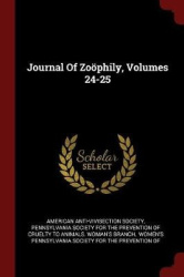 Journal Of Zoöphily, Volumes 24-25
