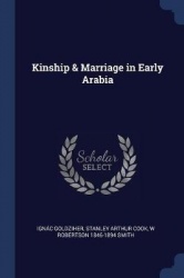 Kinship & Marriage in Early Arabia