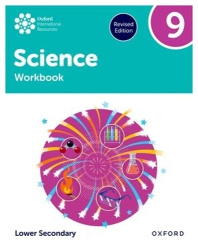 Oxford International Science: Workbook 9 (Lower Secondary)