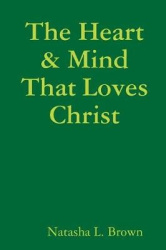 The Heart & Mind That Loves Christ