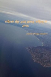 Where the Sun Goes After It Sets