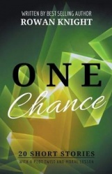 One Chance - 20 Short Stories with a Plot Twist and Moral Lesson