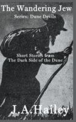 The Wandering Jew, A Novella