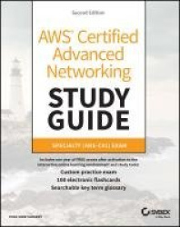 AWS Certified Advanced Networking Study Guide - Specialty (ANS-C01) Exam