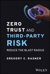 Zero Trust and Third-Party Risk - Reduce the Blast Radius