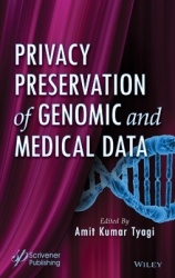 Privacy Preservation of Genomic and Medical Data