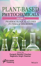Plant-Based Phytochemicals, Volume 1 - Pharmacological Studies in Female Disorders