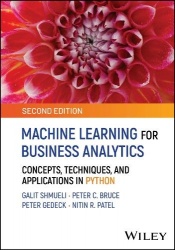 Machine Learning for Business Analytics - Concepts, Techniques, and Applications in Python