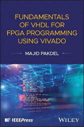 Fundamentals of VHDL for FPGA Programming Using Vivado
