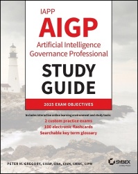 IAPP AIGP Artificial Intelligence Governance Professional Study Guide