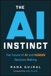The AI Instinct - The Future of AI and Human Decision-Making
