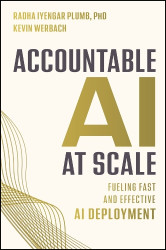 Accountable AI at Scale - Fueling Fast and Effective AI Deployment