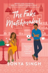The Fake Matchmaker - A delightful new enemies-to-lovers romance, the perfect read for summer