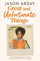 Great and Unfortunate Things