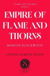 Empire of Flame and Thorns