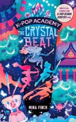 K-Pop Academy: The Crystal Beat - Unofficial adventure stories for K-Pop Demon Hunters fans