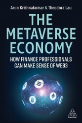 The Metaverse Economy - How Finance Professionals Can Make Sense of Web3