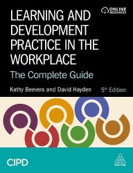 Learning and Development Practice in the Workplace - The Complete Guide